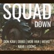 SQUAD DOWN feat Demons Clique Single