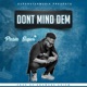 Don t Mind Dem Single