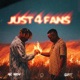 Just 4 Fans Single
