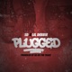 Plugged feat Lil Debbie Single