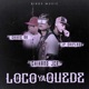 Loco Ya Quedé Single