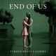 End of Us Single