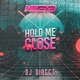 Hold Me Close VIP Single