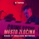 Mesto Zločina feat Dragana Mitrovic Single