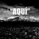 Aquí feat Javiera Rosselot Manosnegros Phil Daverbo Single