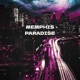 MEMPHIS PARADISE Single