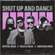 Shut Up And Dance Single