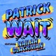 Wait feat Nailah Blackman Single