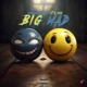 BIG MAD feat It s Ice Single