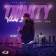 Trinity Volume 2 Chose 2 MOB Single