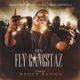 Fly Gangstaz
