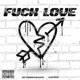 F k Love feat KAN3SS Single