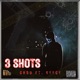 3 Shots feat Keece Single