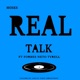 Real Talk feat Moses Forbes Neto Tyrell Single