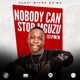Nobody Can Stop Mguzu Vol 1