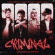 Criminal Golden Cypher Single