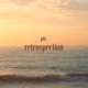 Retrospection Single