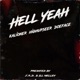 Hell Yeah feat Kalioner HighUpSeer Doeface Single