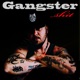 Gangster Shit Single