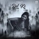 Dil Ki Dua Single