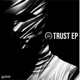 Trust EP