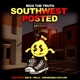 SouthWest Posted feat Big M Willz Unfadeable Outlaw Single