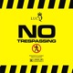 NO Trespassing Single