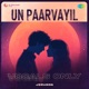 Un Paarvayil Vocals Only Single