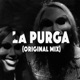 La Purga Single