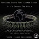 Let s Change The World feat Carmen Loren EP