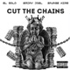 Cut the chains feat EL Gold Savage King Single