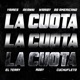 LA CUOTA feat Akanni Waribi El BB Americano El Terry Roby Cuchufleto La Fórmula Récords Single