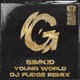 Young World DJ Fudge Remix Single