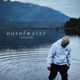 o u t o f w a t e r Single