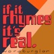If It Rhymes It s Real Single