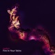 Fire In Your Veins Single