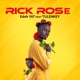 Rick Rose feat Tulenkey Single