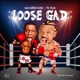 Loose Gad Single