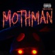 MOTHMAN Single