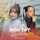 Đón Tết Bình An Single