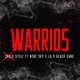 Warriors feat La H Black Gang Nene Sky Single