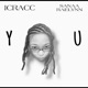 You feat Sanaa Raelynn Single