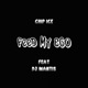 Feed My Ego feat DJ Mantis Single