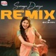 Saranga Dariya Remix From Love Story Single