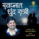 Swapnat Dhund Ratri Single