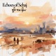 Echoes of Sehaj EP