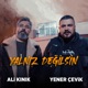 Yalnız Değilsin Single