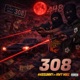 308 feat Hwy Mike Single