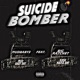 Suicide Bomber feat Big Ratchet Single