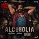 Alcoholia From Vikram Vedha Single